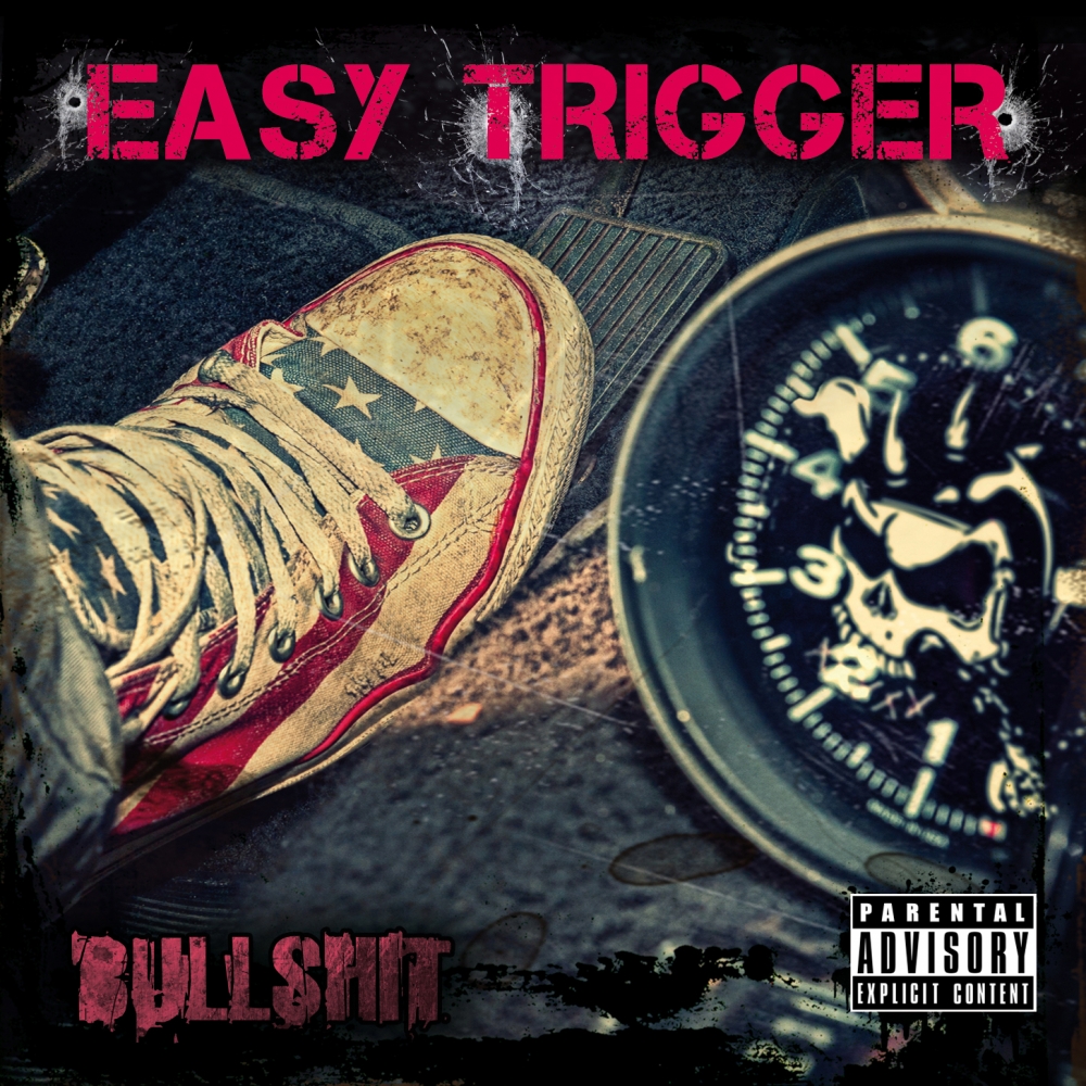 Easy Trigger - Bullshit